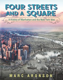 Book cover of 4 STREETS & A SQUARE