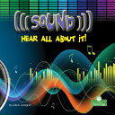 Book cover of SOUND - HEAR ALL ABOUT IT