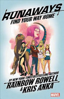 Book cover of RUNAWAYS 01 FIND YOUR WAY HOME
