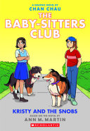Book cover of BABY-SITTERS CLUB GN 10 KRISTY & THE SNOBS