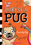 Book cover of DIARY OF A PUG 05 SCAREDY-PUG