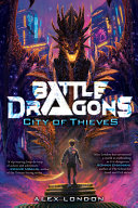 Book cover of BATTLE DRAGONS 01 CITY OF THIEVES