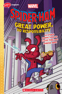 Book cover of SPIDER-HAM 01 GREAT POWER NO RESPONSIBIL