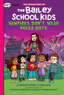 Book cover of BAILEY SCHOOL KIDS 01 VAMPIRES DON'T WEA