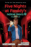 Book cover of 5 NIGHTS AT FREDDY'S FAZBEAR FRIGHTS 11