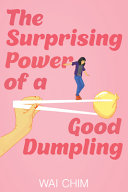 Book cover of SURPRISING POWER OF A GOOD DUMPLING