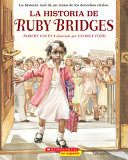 Book cover of HISTORIA DE RUBY BRIDGES