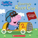 Book cover of PEPPA PIG - GEORGE'S RACECAR