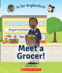 Book cover of MEET A GROCER