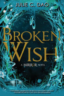 Book cover of MIRROR 01 BROKEN WISH
