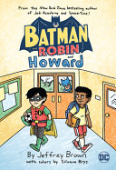 Book cover of BATMAN ROBIN & HOWARD
