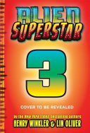 Book cover of ALIEN SUPERSTAR 03 HOLLYWOOD VS THE GALA
