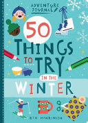 Book cover of ADVENTURE JOURNAL - 50 THINGS TO TRY IN