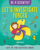 Book cover of LET'S INVESTIGATE FORCES