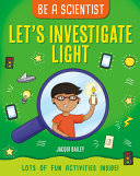 Book cover of LET'S INVESTIGATE LIGHT