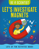 Book cover of LET'S INVESTIGATE MAGNETS