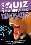 Book cover of GO QUIZ YOURSELF ON DINOSAURS