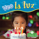 Book cover of VEO LA LUZ
