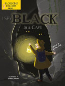 Book cover of I SPY BLACK IN A CAVE