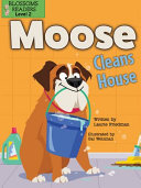 Book cover of MOOSE CLEANS HOUSE