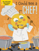 Book cover of I COULD BEE A CHEF