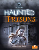 Book cover of HAUNTED PRISONS