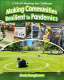 Book cover of MAKING COMMUNITIES RESILIENT TO PANDEMICS