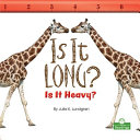 Book cover of IS IT LONG IS IT HEAVY