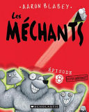 Book cover of MECHANTS 08 SUPER MECHANT