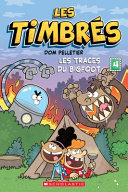 Book cover of TIMBRES 04 LES TRACES DU BIGFOOT