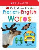 Book cover of MY 1ST CANADIAN FRENCH-ENGLISH WORDS