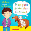 Book cover of MON PETIT GUIDE DES EMOTIONS