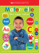 Book cover of MON SUPER CAHIER - MATERNELLE