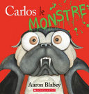 Book cover of CARLOS LE MONSTRE