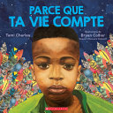 Book cover of PARCE QUE TA VIE COMPTE