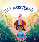 Book cover of TU Y ARRIVERAS