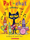 Book cover of PAT LE CHAT - LES CRAYONS COOL