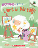 Book cover of LICORNE ET YETI 05 L'ART DU PARTAGE