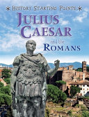 Book cover of JULIUS CAESAR & THE ROMANS