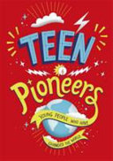 Book cover of TEEN PIONEERS