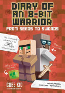 Book cover of DIARY OF AN 8-BIT WARRIOR 02 FROM SEEDS