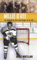 Book cover of WILLIE O'REE - THE STORY OF THE 1ST BLAC