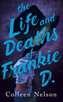 Book cover of LIFE & DEATHS OF FRANKIE D