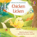 Book cover of LITTLE BOARD BOOKS - CHICKEN LICKEN