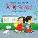 Book cover of 1ST EXPERIENCES - GOING TO SCHOOL