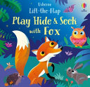 Book cover of PLAY HIDE & SEEK WITH FOX