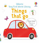 Book cover of VERY 1ST WORDS LIBRARY - THINGS THAT GO