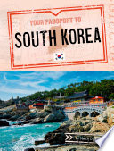 Book cover of YOUR PASSPORT TO SOUTH KOREA