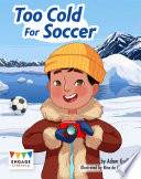 Book cover of TOO COLD FOR SOCCER