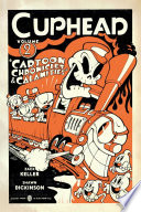 Book cover of CUPHEAD 02 CARTOON CHRONICLES & CALAMITI